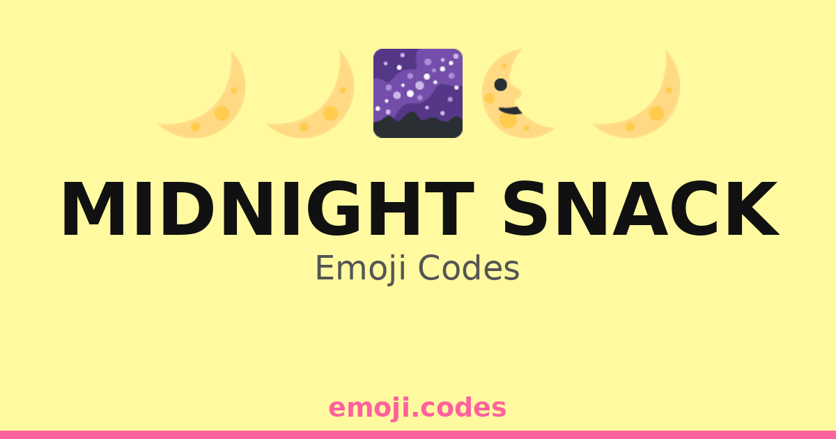 Midnight Snack Emoji Codes 🌌🍔 — 102 Combinations to Copy & Paste