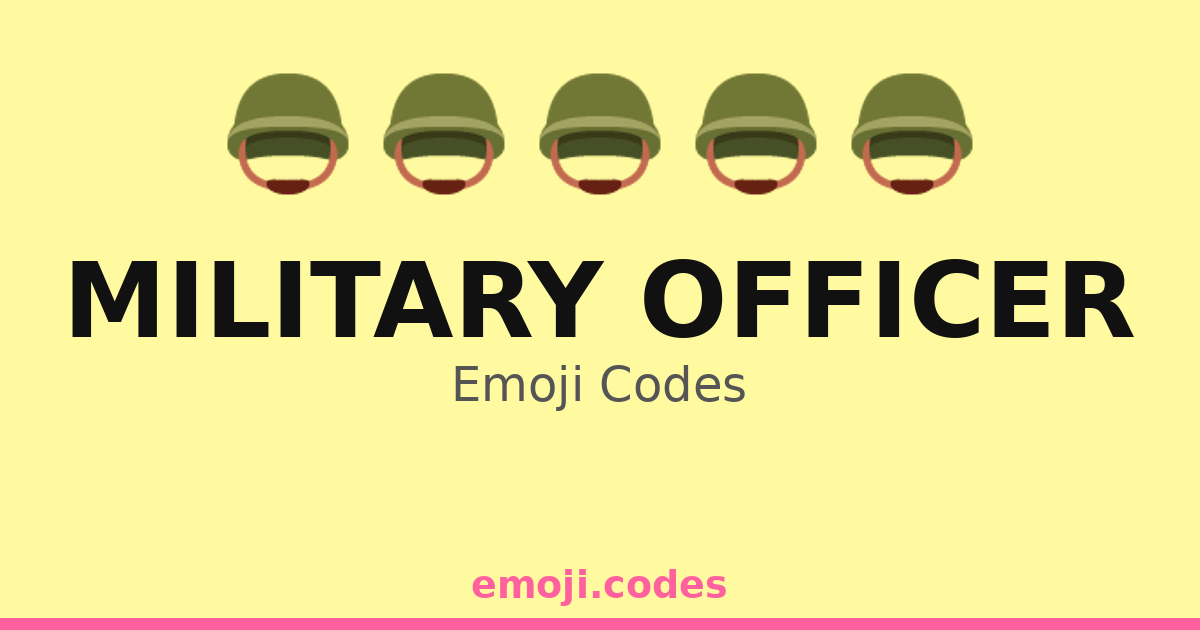 Military Officer Emoji Codes 🎖️🇺🇸🪖🚁 — 292 Combinations to Copy & Paste