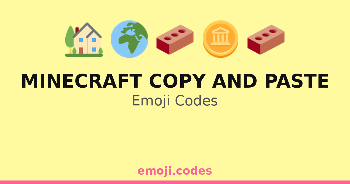 Minecraft Copy And Paste Emoji Codes πποΈπ¦ β 351 Combinations to Copy ...