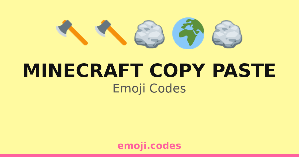 Minecraft Copy Paste Emoji Codes ππποΈπΊοΈ β 173 Combinations to Copy & Paste