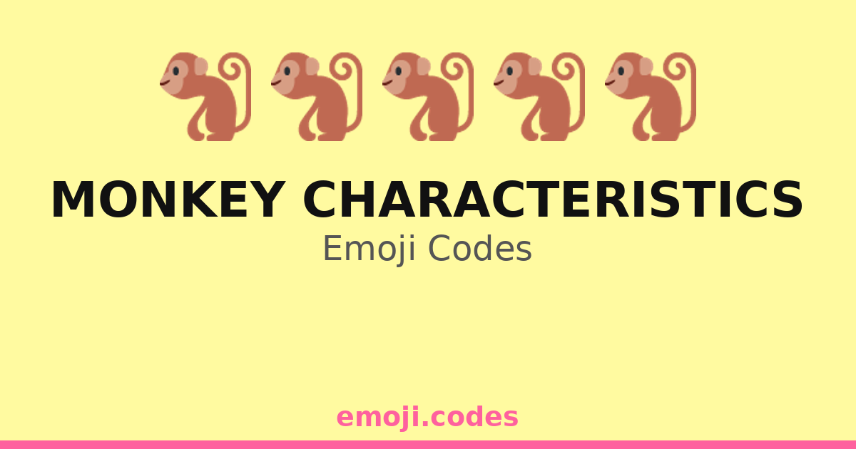 Monkey Characteristics Emoji Codes 🐒🌳🌼🐦 — 195 Combinations to Copy & Paste