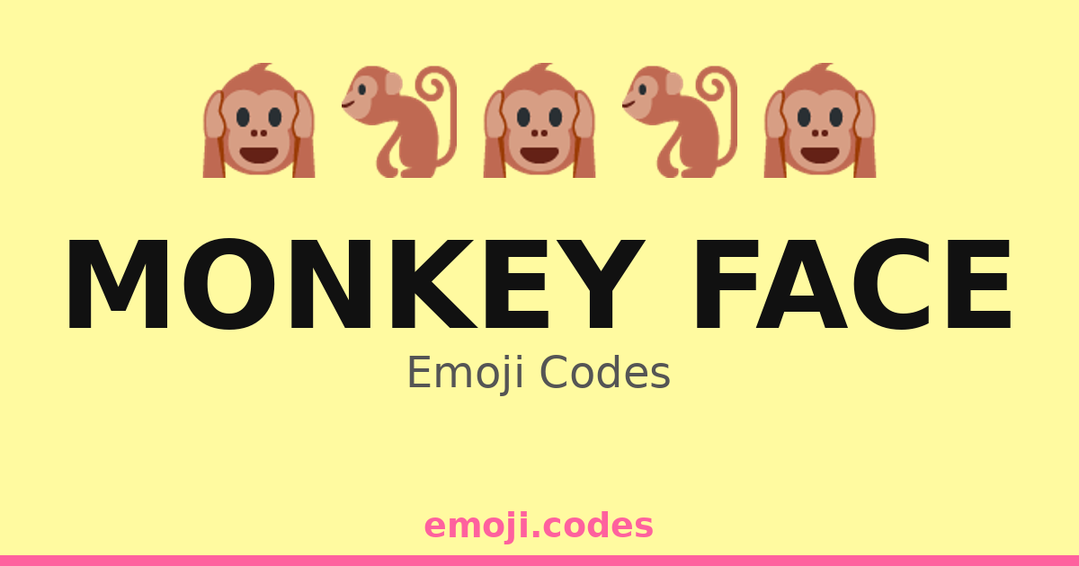 Monkey Face Emoji Codes 🦍 — 320 Combinations to Copy & Paste
