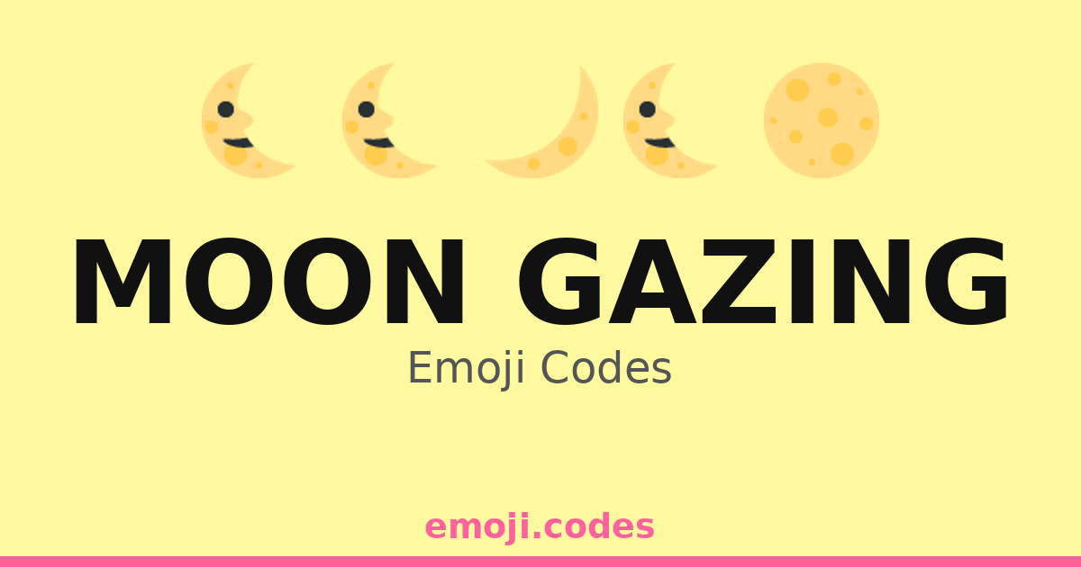 Moon Ascii Code Moon Gazing Emoji Codes 🌌🌙🧺🍷 — 266 Combinations to Copy & Paste