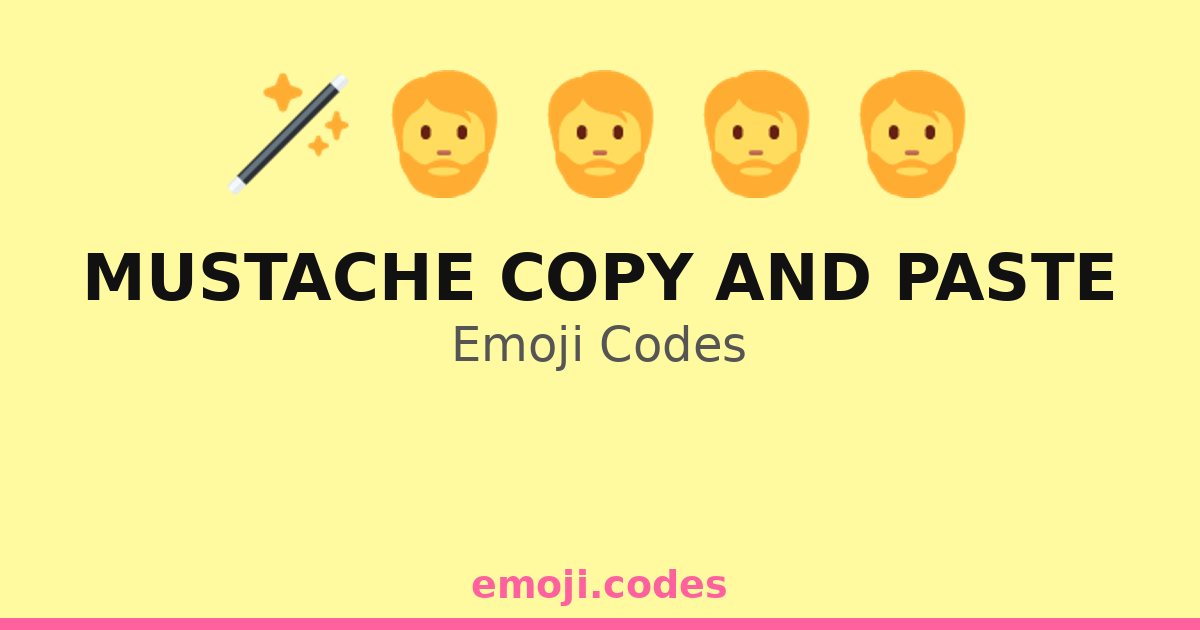 Mustache Copy And Paste Emoji Codes π§ππ οΈ β 58 Combinations to Copy & Paste