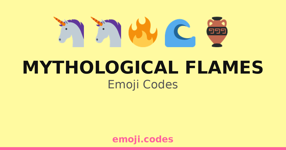 Mythological Flames Emoji Codes 🔥 — 307 Combinations to Copy & Paste