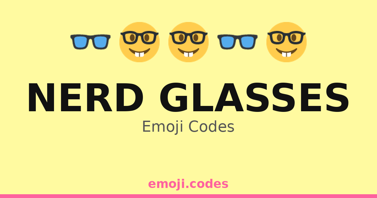 π Nerd Glasses Emoji Codes πππ β 198 Combinations to Copy & Paste