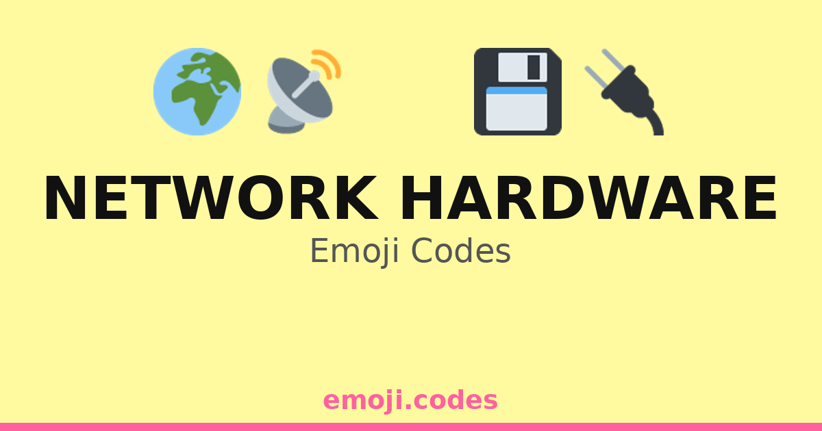 Network Hardware Emoji Codes 🌍📶🖧 — 25 Combinations to Copy & Paste