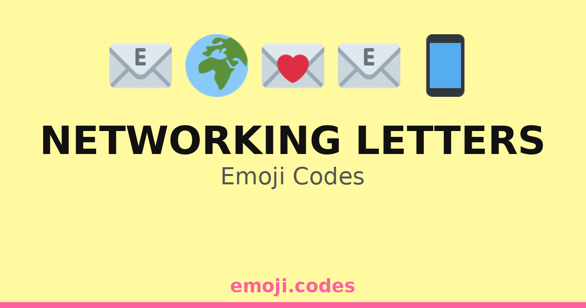 Networking Letters Networking Letters Emoji Codes 🌍💼📧 — 109 Combinations to Copy & Paste