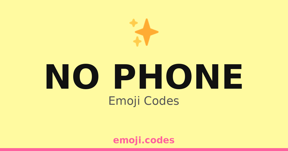 No Phone Code No Phone Emoji Codes 🌅🌾 — 35 Combinations to Copy & Paste