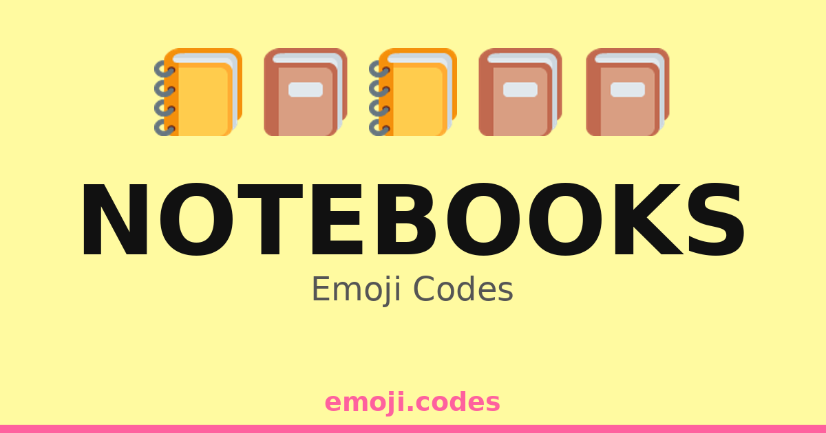 Notebooks Emoji Codes 📒📚🖋️ — 171 Combinations to Copy & Paste