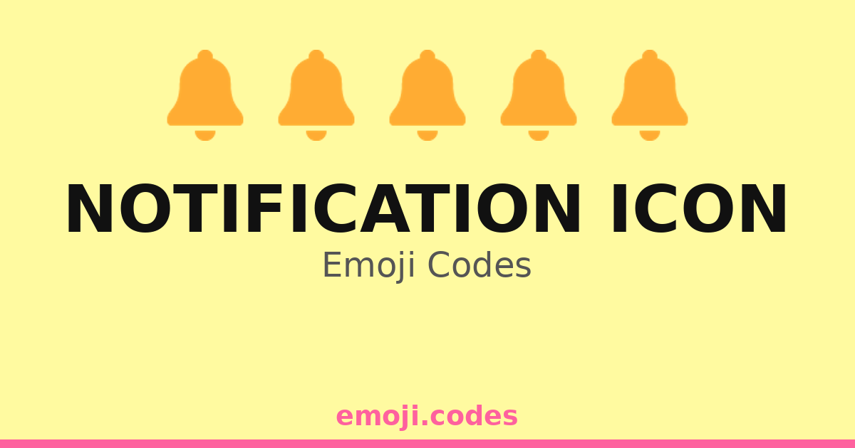 Notification Icon Emoji Codes 📲🔔📩🔊 — 90 Combinations to Copy & Paste