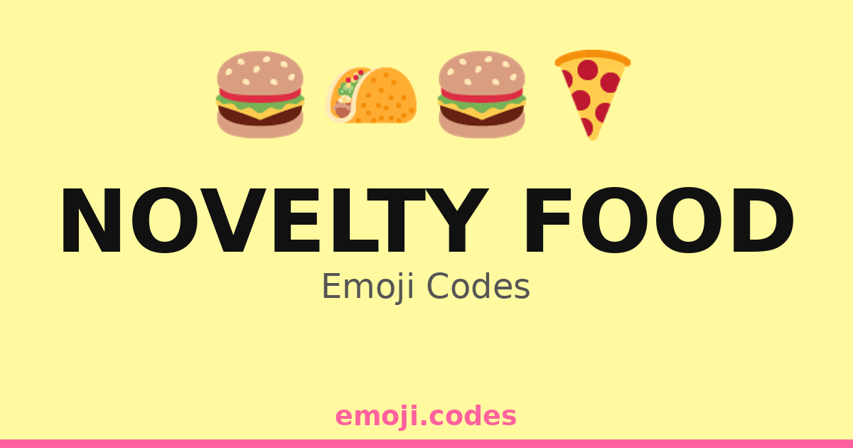 Novelty Food Emoji Codes ๐ฎ๐ฏ๐๐ฒ โ 45 Combinations to Copy & Paste