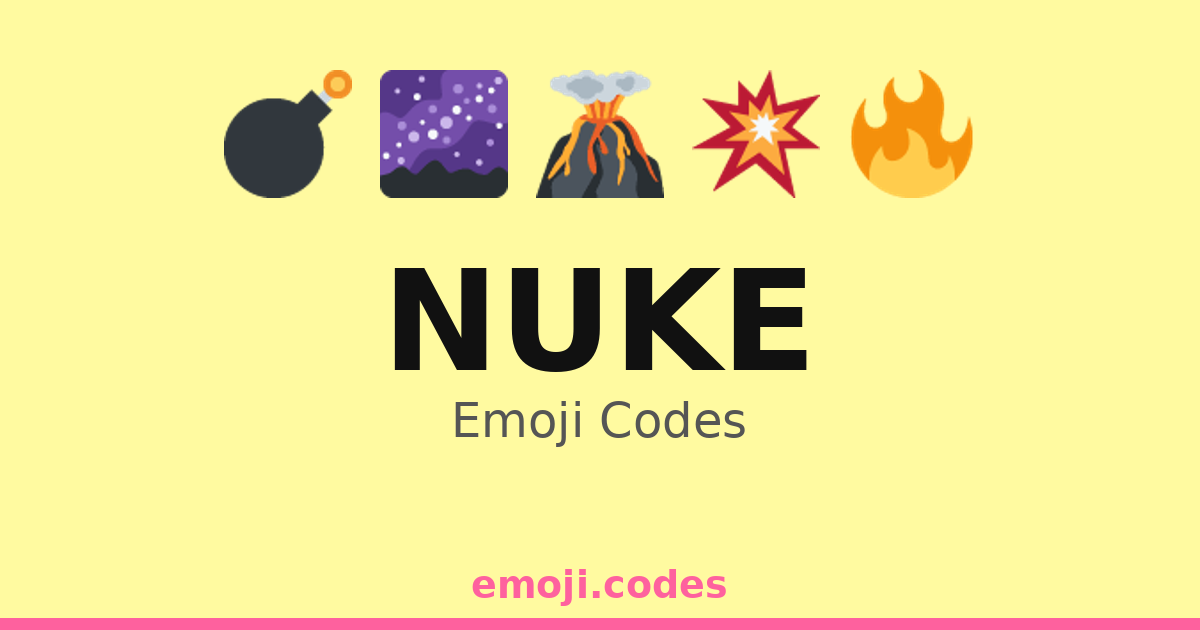 Nuke Emoji Codes 🌆💣☢️🔥 — 425 Combinations to Copy & Paste
