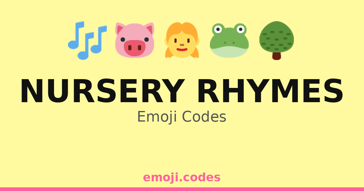 Rhyme Code Nursery Rhymes Emoji Codes 🌈🦄☁️ — 125 Combinations to Copy & Paste