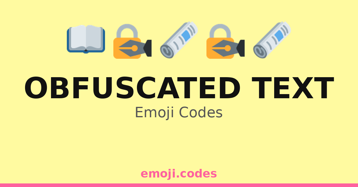 Obfuscated Text Emoji Codes 🌀🔑📖🔒🖊️ — 171 Combinations to Copy & Paste