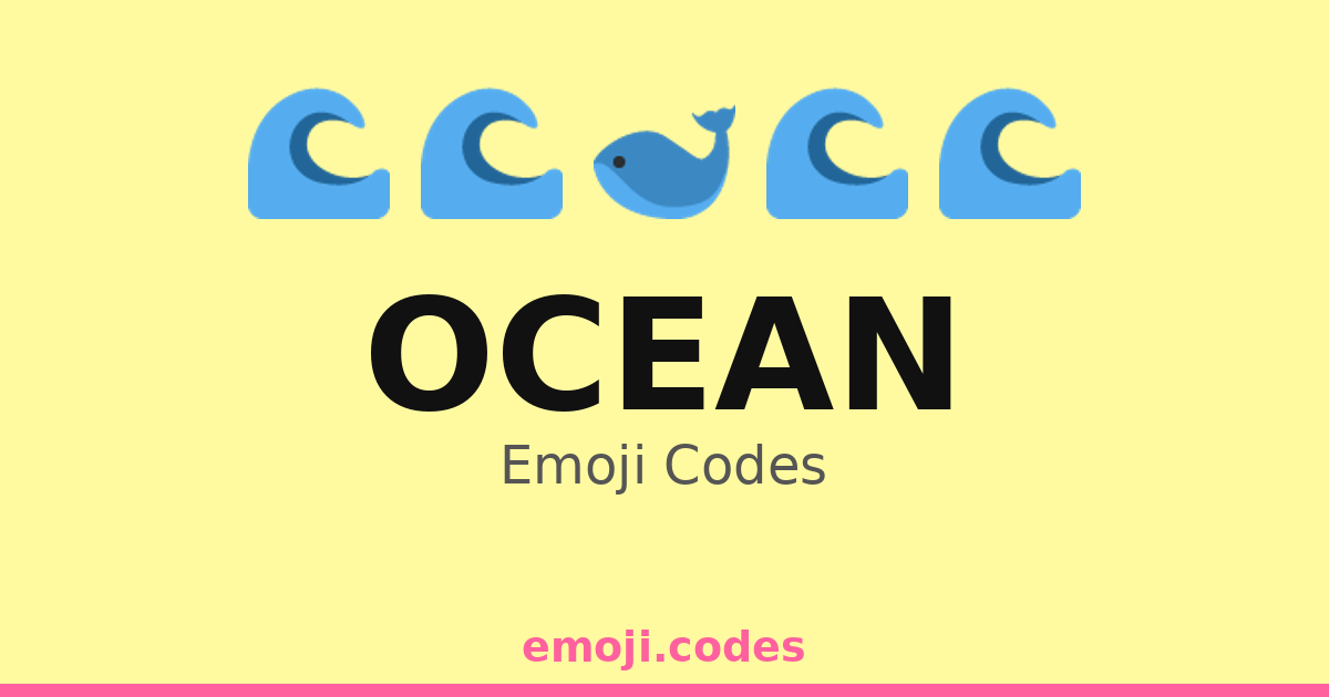 Ocean Emoji Codes ๐๐๐ โ 480 Combinations to Copy & Paste
