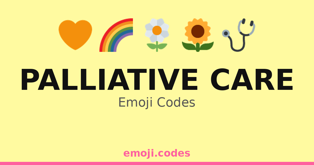 Palliative Care Emoji Codes ππΌπ€² β 52 Combinations to Copy & Paste
