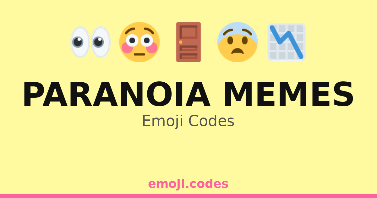 Paranoia Memes Emoji Codes 🌀🔒👣 — 375 Combinations to Copy & Paste
