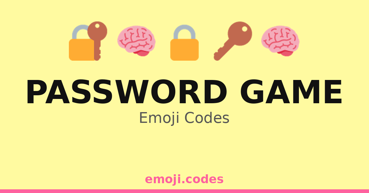 Password Codes Game Password Game Emoji Codes 🎮🔑🔍 — 176 Combinations to Copy & Paste