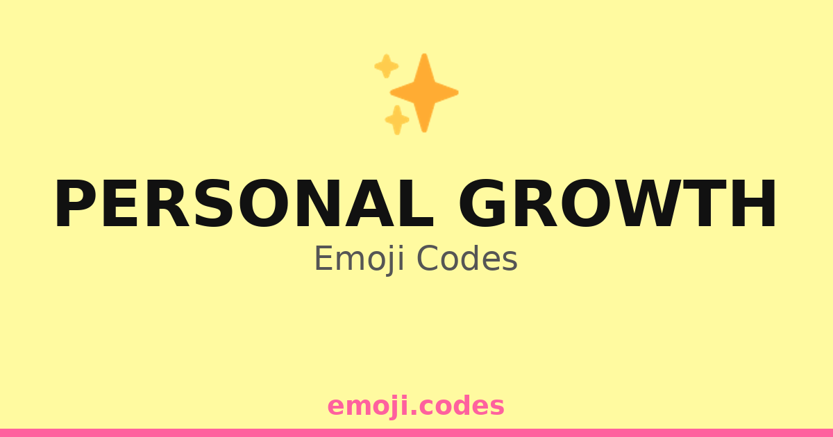 Personal Growth Emoji Codes ð
ðū â 123 Combinations to Copy & Paste