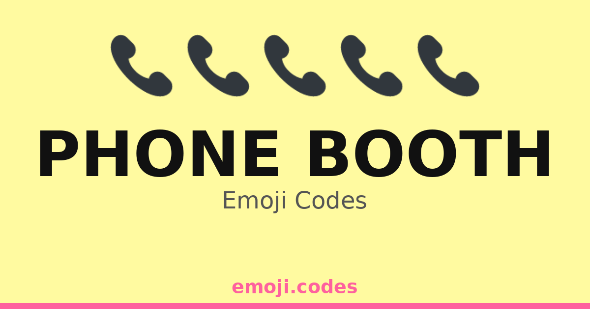 Phone Booth Emoji Codes 📞🌧️☔ — 179 Combinations to Copy & Paste