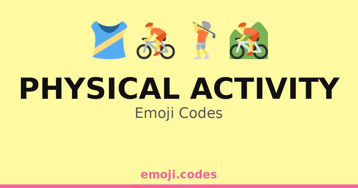 Active Emogi Physical Activity Emoji Codes 🎽👟🏅 — 257 Combinations to Copy & Paste