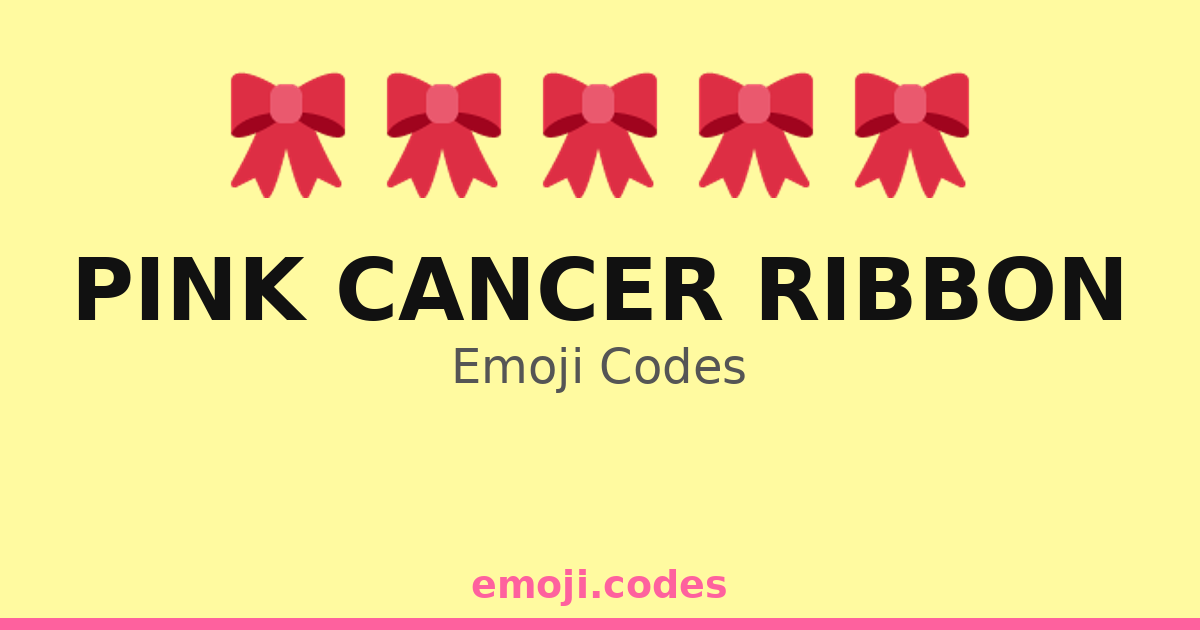 Pink Cancer Ribbon Emoji Codes ππΈπͺπ·π β 198 Combinations to Copy & Paste