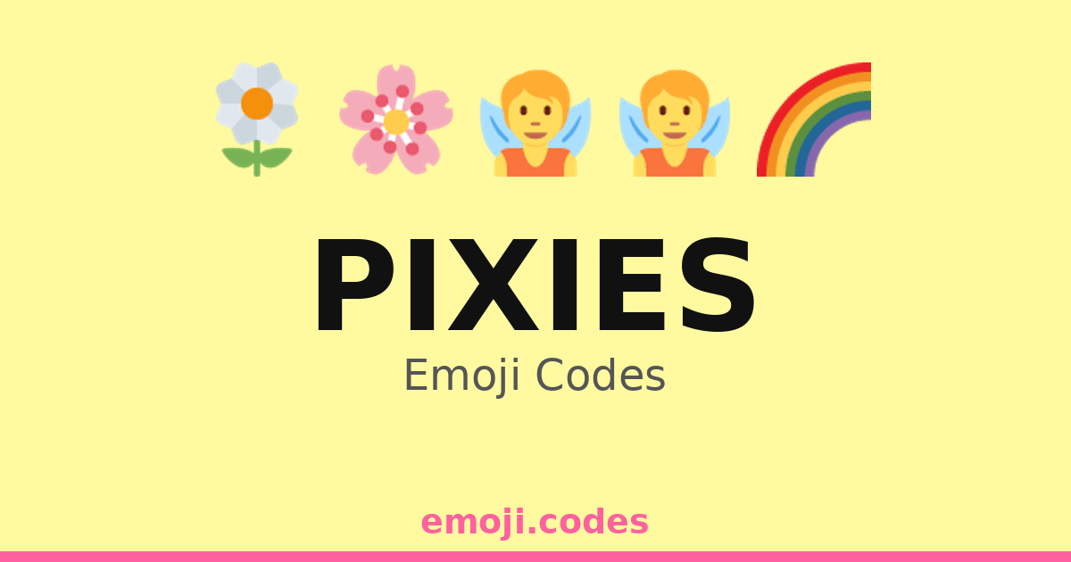 Pixies Emoji Codes 🌈🧚🌙 — 329 Combinations to Copy & Paste