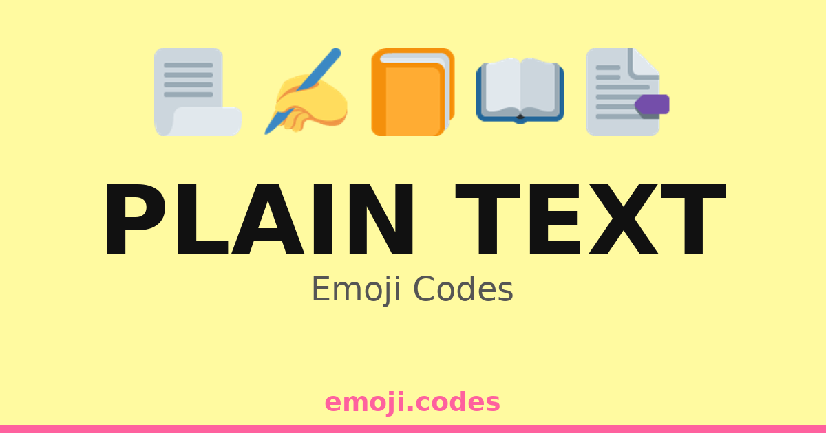 Plain Text Emoji Codes ππ β 279 Combinations to Copy & Paste