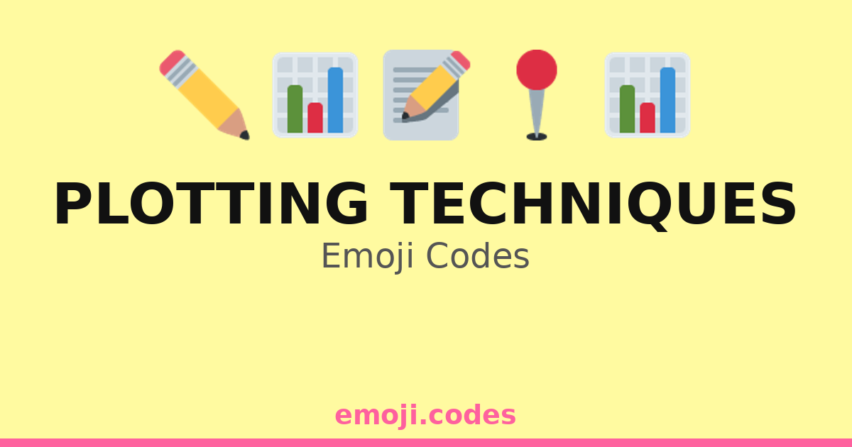 Project Method Emoji Plotting Techniques Emoji Codes ππππΊοΈπ β 73 Combinations to Copy & Paste