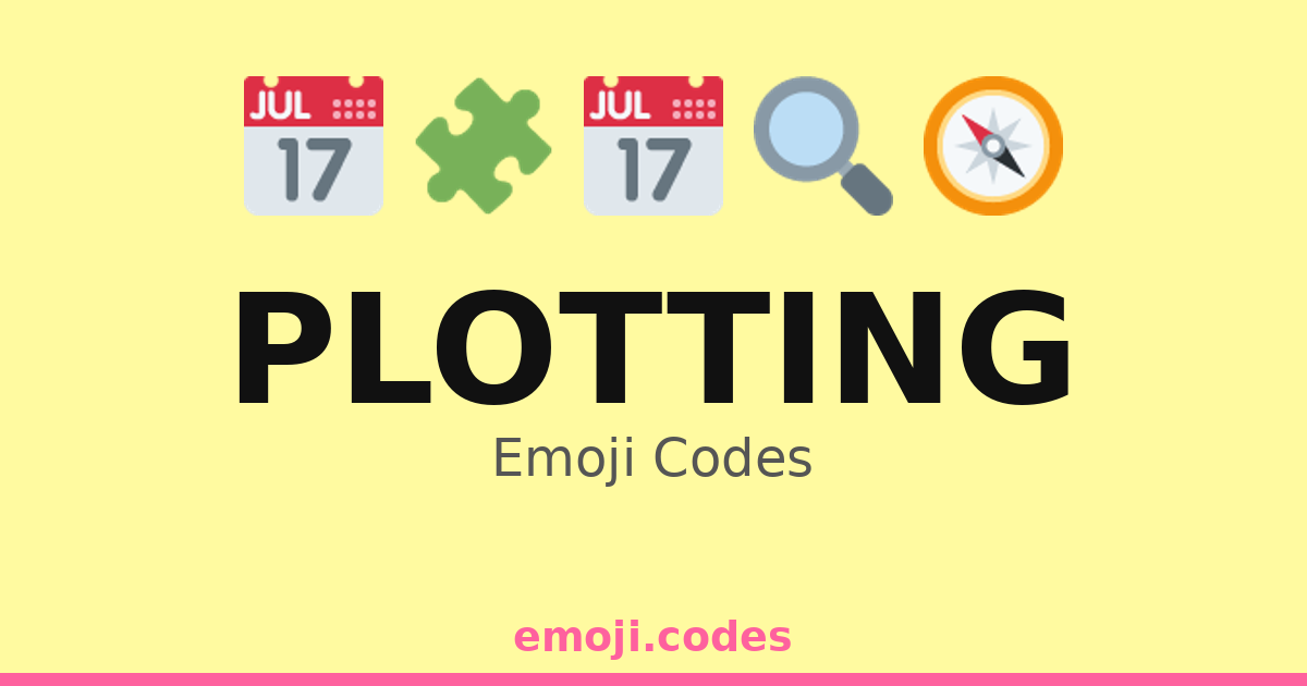 Plotting Emoji Codes 🎬📝📽️ — 344 Combinations to Copy & Paste