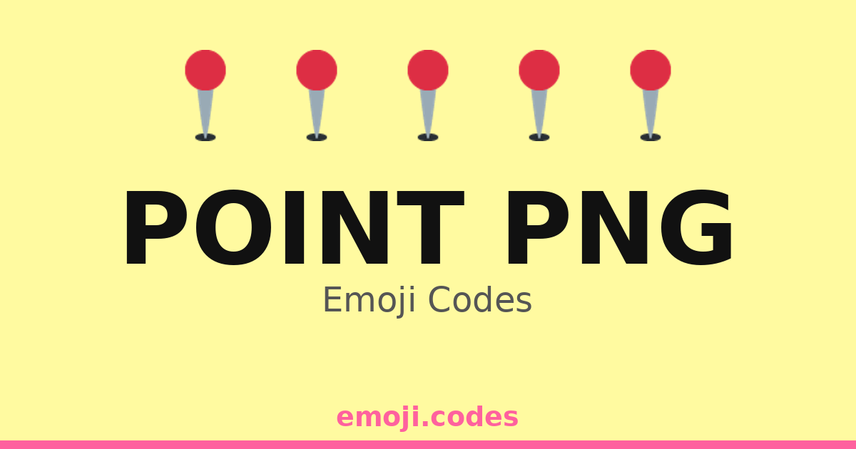 Point Png Emoji Codes 📍🌄🌌 — 28 Combinations to Copy & Paste