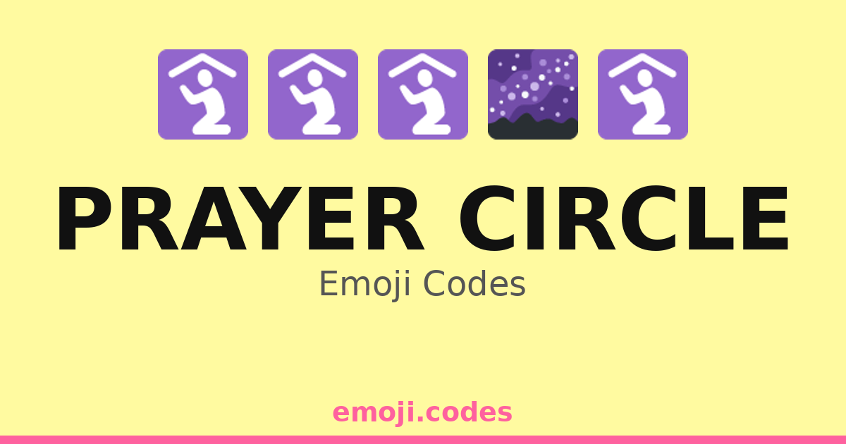 Prayer Circle Emoji Codes ππποΈ β 222 Combinations to Copy & Paste