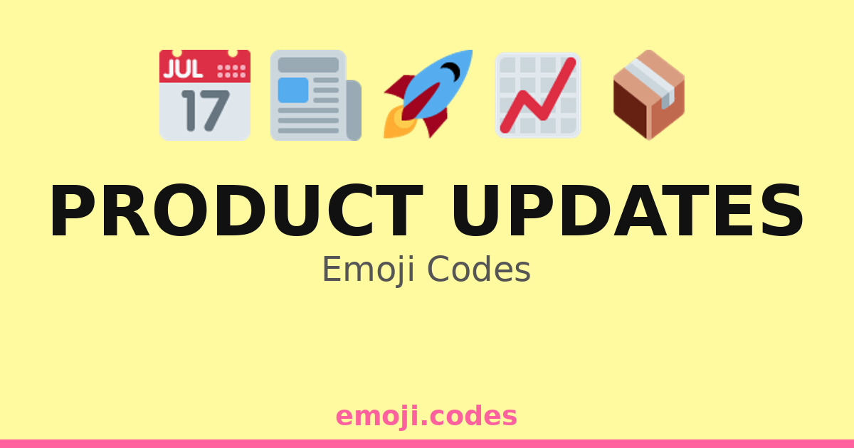 Product Updates Emoji Codes 🆕🔍📊📅 — 239 Combinations to Copy & Paste