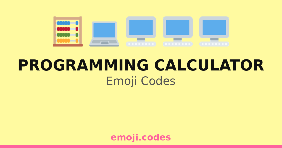 Programming Calculator Emoji Codes 💡🖥️🔢⚙️ — 210 Combinations to Copy ...
