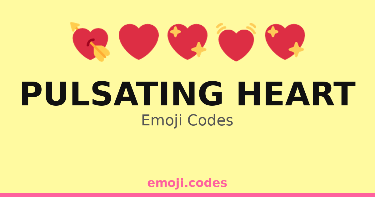 Pulsating Heart Emoji Codes ๐๐ ๏ธ๐๐๐๐๐๐น ๐ โ 189 Combinations to Copy & Paste