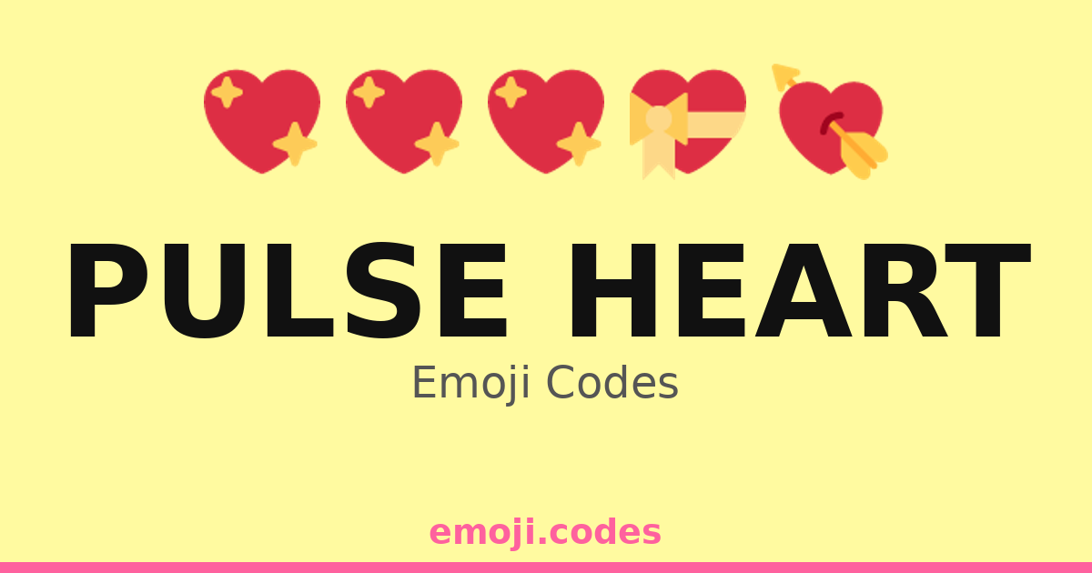 Pulse Heart Emoji Codes ๐๐๐๐๐๐ซ โ 286 Combinations to Copy & Paste