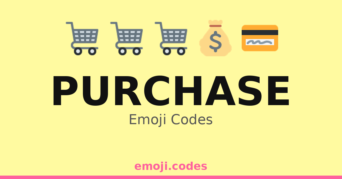 Purchase Emoji Codes 🏬🛒💵🧾 — 284 Combinations to Copy & Paste