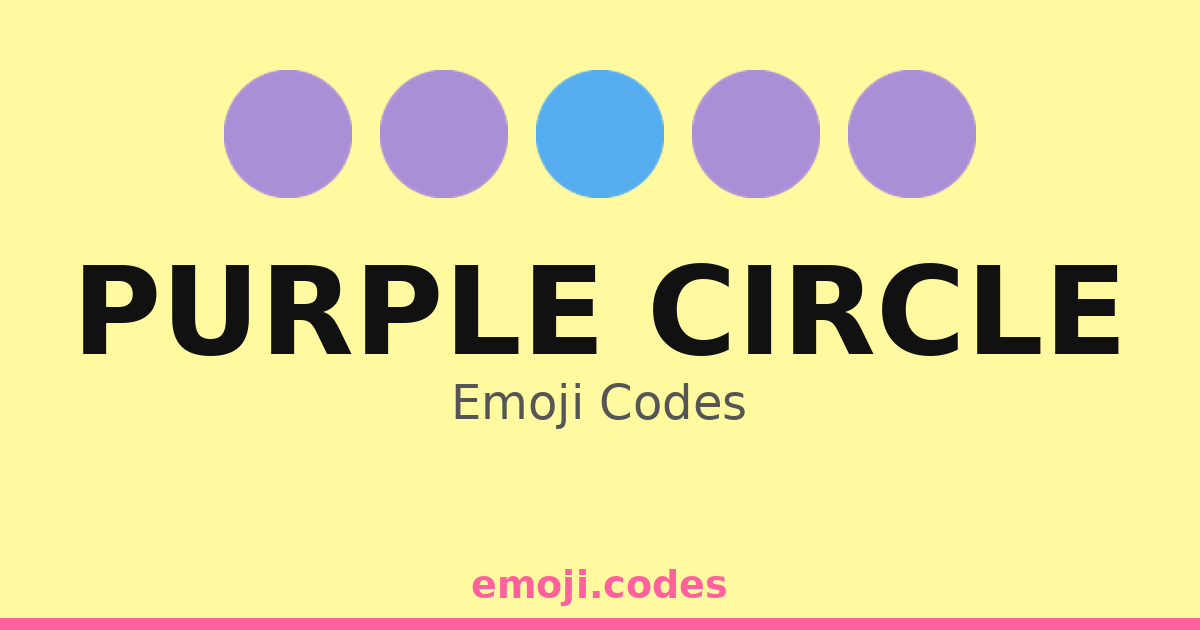 Purple Circle Emoji Codes 🟣 — 317 Combinations to Copy & Paste