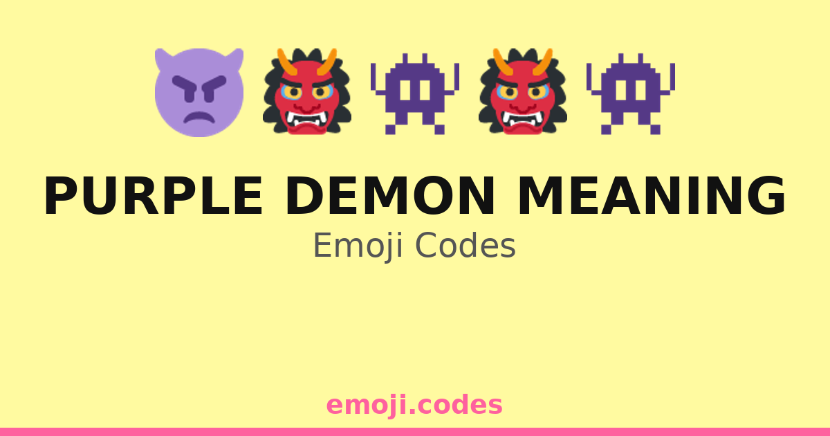 Purple Demon Meaning Emoji Codes ๐น๐๐ โ 281 Combinations to Copy & Paste