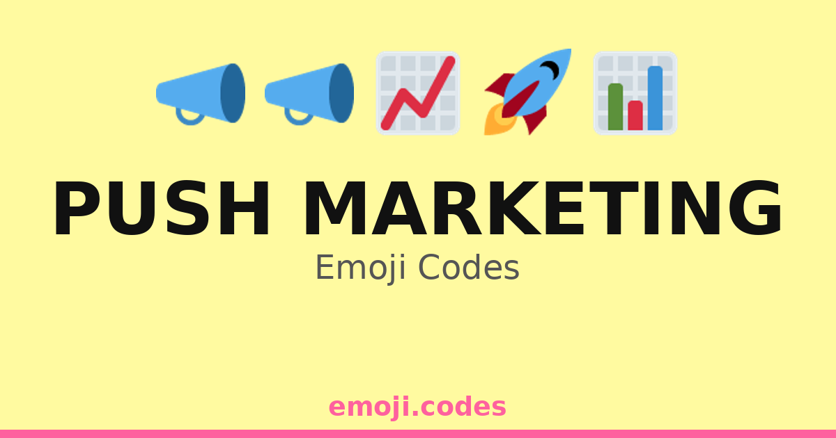 Push Marketing Emoji Codes 🎯📊📈💰 — 186 Combinations to Copy & Paste