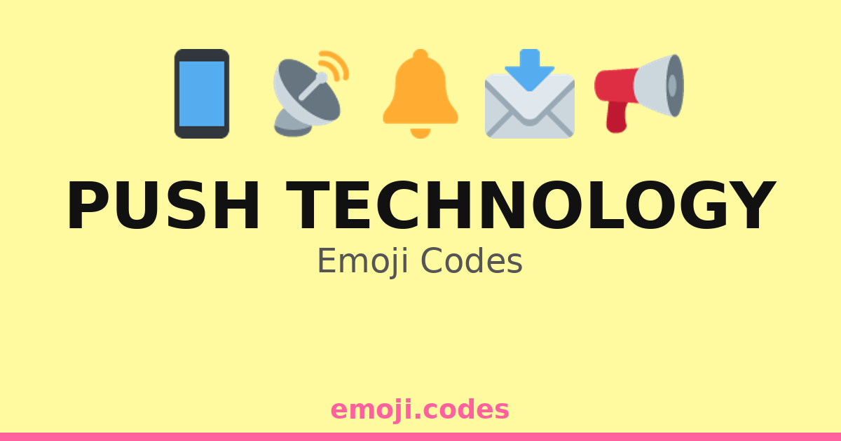 Push Technology Emoji Codes 💾📡📊📈 — 137 Combinations to Copy & Paste