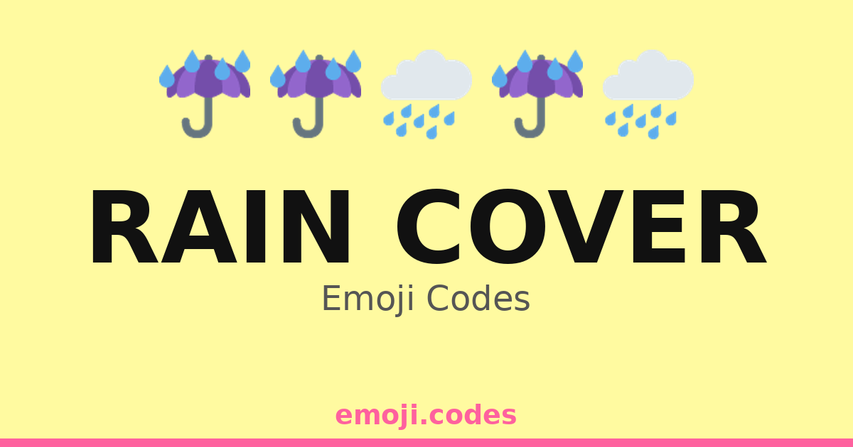 Rain Cover Emoji Codes 🌂🌧️🏃‍♂️ — 127 Combinations to Copy & Paste