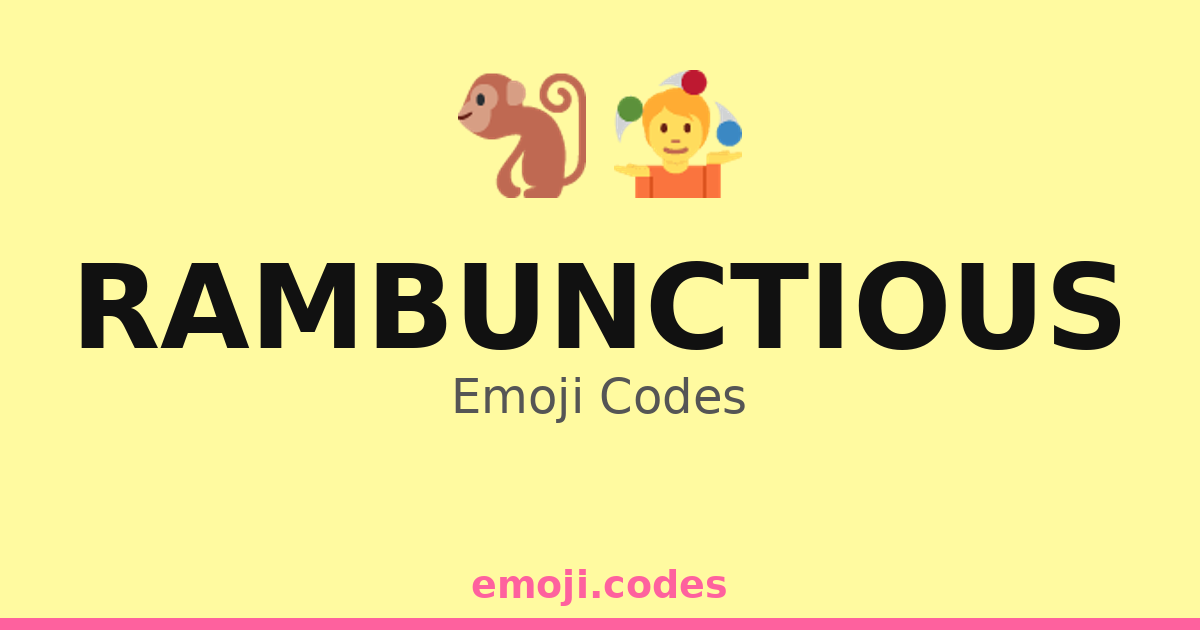 Rambunctious Emoji Codes 🐒🐕🎾 — 117 Combinations to Copy & Paste