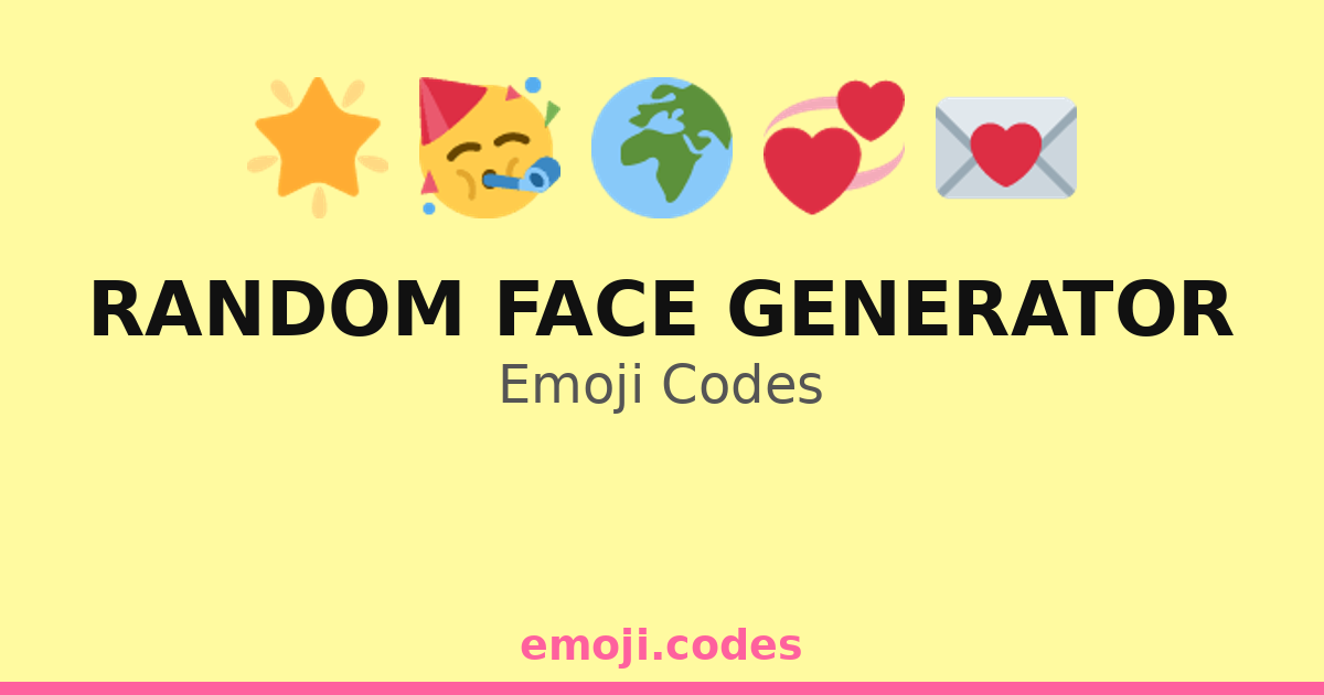 Random Face Generator Emoji Codes 🌀🌪️🌈🌌 — 130 Combinations to Copy & Paste