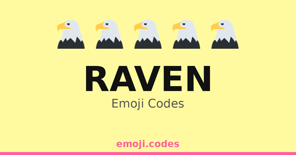 Raven Emoji Codes 🌌🦅🕯️🖤 — 280 Combinations to Copy & Paste