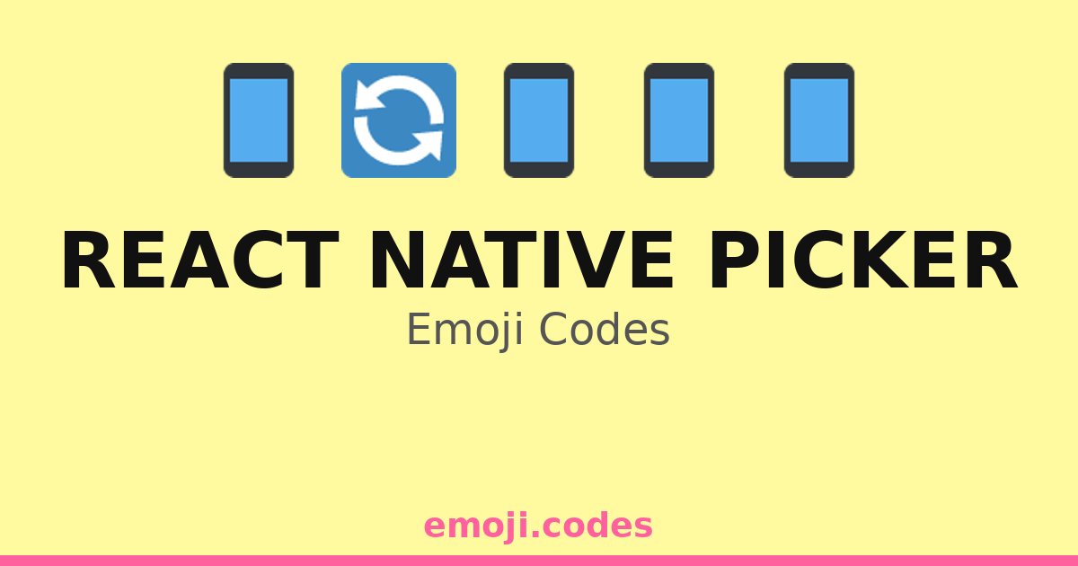 React Native Picker Emoji Codes 📱📊📈📦 — 193 Combinations to Copy & Paste
