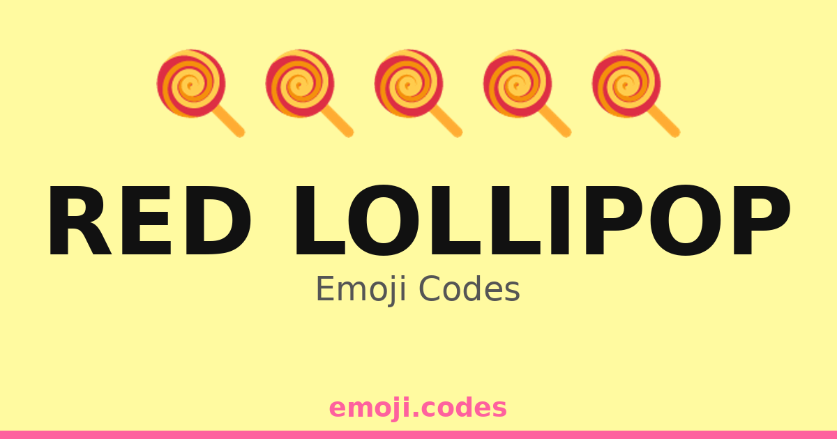 Red Lollipop Emoji Codes 🍬🍒🍭 — 53 Combinations to Copy & Paste