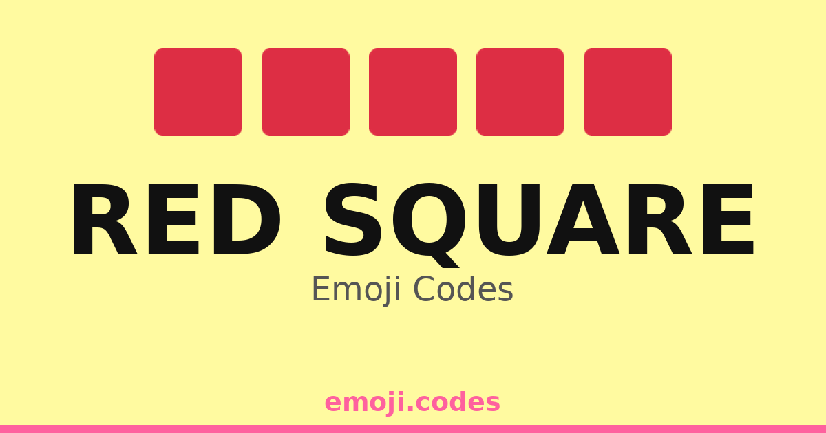 Red Card Square Red Square Emoji Codes π₯ β 60 Combinations to Copy & Paste