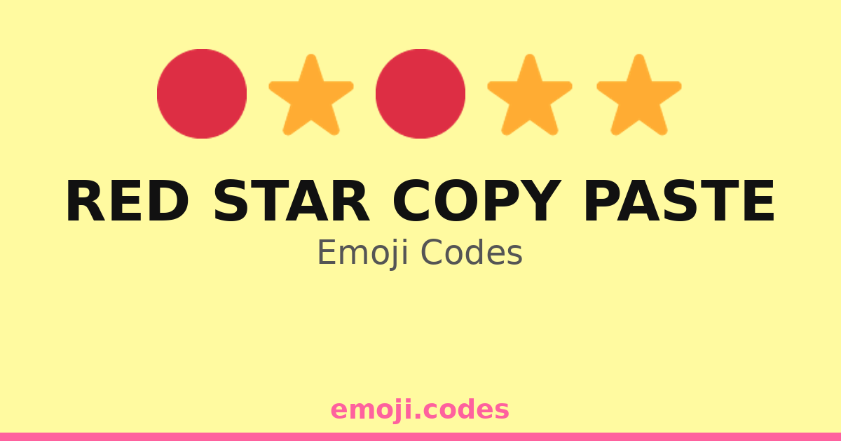 Red Star Copy Paste Emoji Codes ππ΄βππ¨οΈ β 306 Combinations to Copy & Paste